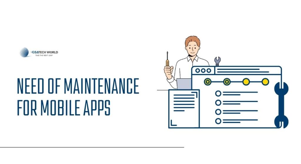 maintenance for mobile app- GSA Techworld